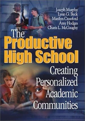 Image du vendeur pour The Productive High School: Creating Personalized Academic Communities mis en vente par Giant Giant