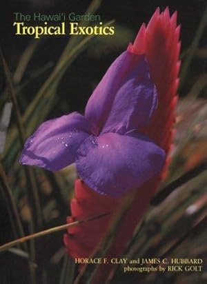 Seller image for The Hawai'i Garden: Tropical Exotics for sale by Giant Giant