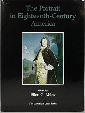 Seller image for The Portrait in Eighteenth-Century America (The American Arts/University of Delaware Press Books Oks) for sale by Giant Giant