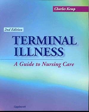 Bild des Verkufers fr Terminal Illness: A Guide to Nursing Care zum Verkauf von Giant Giant