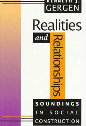 Bild des Verkufers fr Realities and Relationships: Soundings in Social Construction (Conversations in Social Construction Se) zum Verkauf von Giant Giant