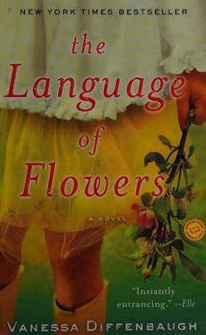 Seller image for The Language of Flowers: A Novel for sale by Giant Giant