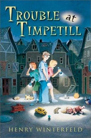 Seller image for Trouble at Timpetill for sale by Giant Giant