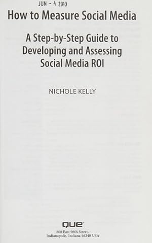 Immagine del venditore per How to Measure Social Media: A Step-By-Step Guide to Developing and Assessing Social Media ROI: A StepByStep Guide to Developing and Assessing Social Media ROI (Que BizTech) venduto da Giant Giant