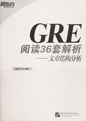 Bild des Verkufers fr New Oriental GRE read 36 sets of analysis: the text structure analysis(Chinese Edition) zum Verkauf von Giant Giant