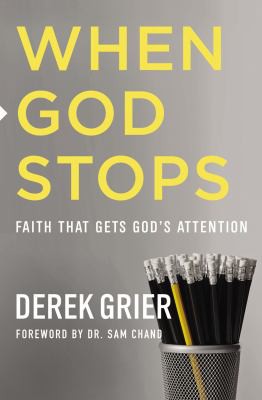 Seller image for When God Stops: Faith that Gets God's Attention for sale by Giant Giant