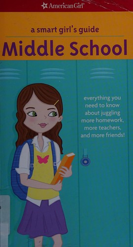 Bild des Verkufers fr A Smart Girl's Guide: Middle School (Revised): Everything You Need to Know About Juggling More Homework, More Teachers, and More Friends! (Smart Girl's Guides) zum Verkauf von Giant Giant