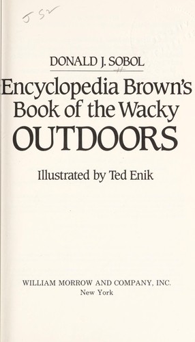 Bild des Verkufers fr Encyclopedia Brown's Book of the Wacky Outdoors (Encyclopedia Brown Books) zum Verkauf von Giant Giant