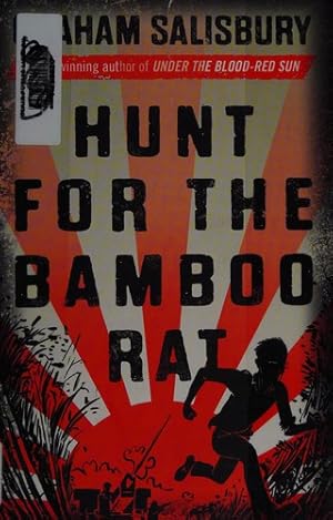 Bild des Verkufers fr Hunt for the Bamboo Rat (Prisoners of the Empire Series) zum Verkauf von Giant Giant