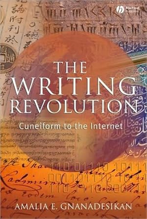 Imagen del vendedor de The Writing Revolution: Cuneiform to the Internet a la venta por Giant Giant