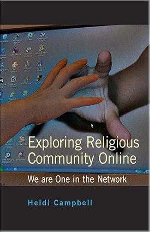 Immagine del venditore per Exploring Religious Community Online: We are One in the Network (Digital Formations) venduto da Giant Giant