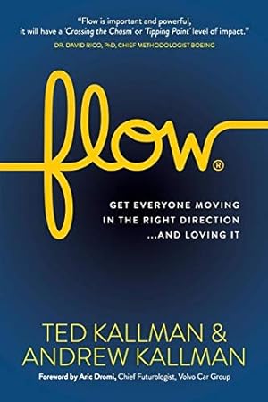 Seller image for Flow: Get Everyone Moving in the Right Direction.And Loving It for sale by Giant Giant