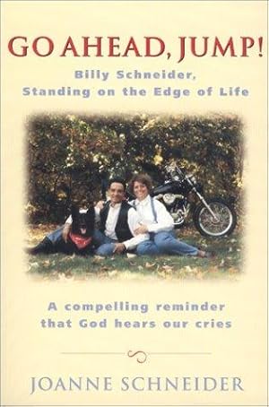 Bild des Verkufers fr Go Ahead, Jump: The Life Story of Billy Schneider zum Verkauf von Giant Giant