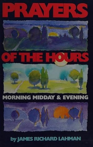Imagen del vendedor de Prayers of the Hours: Morning, Midday & Evening a la venta por Giant Giant