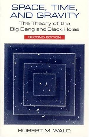 Imagen del vendedor de Space, Time, and Gravity: The Theory of the Big Bang and Black Holes a la venta por Giant Giant