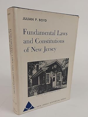 Bild des Verkufers fr FUNDAMENTAL LAWS AND CONSTITUTIONS OF NEW JERSEY zum Verkauf von Second Story Books, ABAA