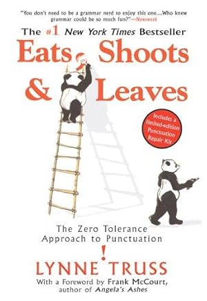 Imagen del vendedor de Eats, Shoots & Leaves: The Zero Tolerance Approach to Punctuation a la venta por Giant Giant