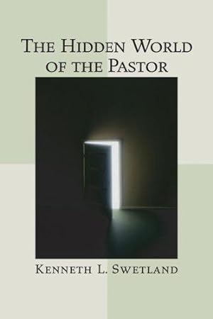 Seller image for The Hidden World of the Pastor: Case Studies on Personal Issues of Real Pastors for sale by Giant Giant