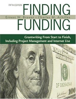 Seller image for Finding Funding: Grantwriting From Start to Finish, Including Project Management and Internet Use for sale by Giant Giant