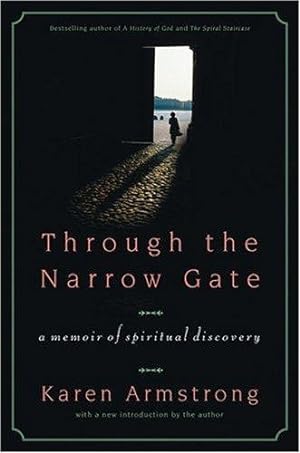Bild des Verkufers fr Through the Narrow Gate: A Memoir of Spiritual Discovery zum Verkauf von Giant Giant