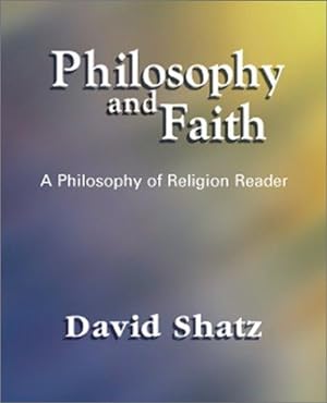 Immagine del venditore per Philosophy and Faith: A Philosophy of Religion Reader venduto da Giant Giant