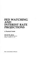 Seller image for Fed watching and interest rate projections: A practical guide for sale by Giant Giant