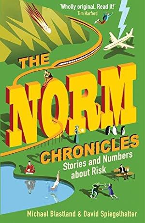 Imagen del vendedor de The Norm Chronicles: Stories and numbers about danger a la venta por WeBuyBooks