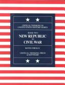 Imagen del vendedor de New Republic to Civil War (Critical Thinking in U. S. History Series, Book 2) a la venta por Giant Giant