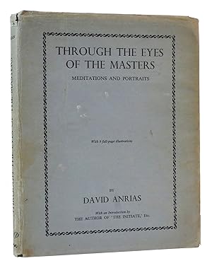 Immagine del venditore per THROUGH THE EYES OF THE MASTERS Meditations and Portraits venduto da Rare Book Cellar