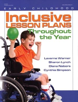 Seller image for Inclusive Lesson Plans Throughout the Year (Early Childhood Education) for sale by Giant Giant