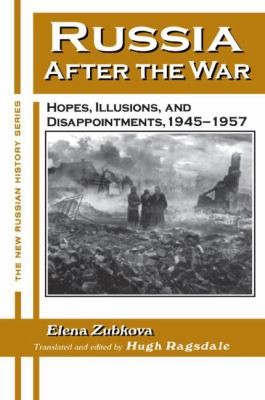 Seller image for Russia After the War: Hopes, Illusions and Disappointments, 1945-1957 (New Russian History) for sale by Giant Giant