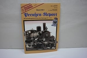 Preussen Report: Eisenbahn Journal - Band 2 Die Schnellzuglokomotiven der Gattung S 1 - S 11