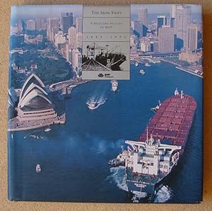 Seller image for THE IRON SHIPS, A Maritime History of BHP 1885-1992 for sale by Jean-Louis Boglio Maritime Books