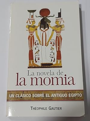 Imagen del vendedor de La novela de la momia a la venta por Libros Ambig