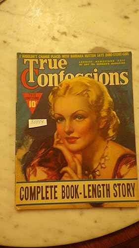 Imagen del vendedor de TRUE CONFESSIONS 1938 OCTOBER MAGAZINE BEAUTIFUL BLONDE HEIRESS BARBARA HUTTON ON COVER PAINTING BY ZOE MOZERT, ARTICLE I WOULDN'T TRADE PLACES WITH HER SAYS DIME STORE GIRL, VOL 33 NO. 195, CORRECT MANNERS, PRETTY PLEASE, TORN BY A LOVE I LOST , CONFIDENTIALLY, Your Stars & You a la venta por Bluff Park Rare Books