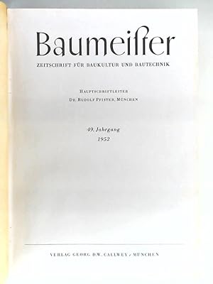 Baumeister - Zeitschrift für Baukultur und Bautechnik - 49. Jahrgang 1952 - Heft 1-12 gebunden