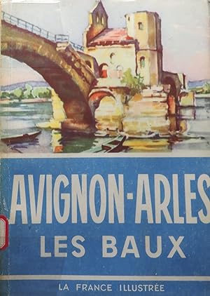 Avignon - Arles - Les Baux
