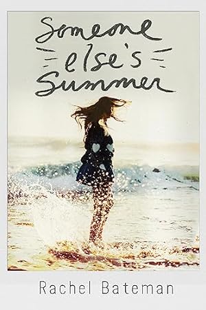Bild des Verkufers fr Someone Else's Summer zum Verkauf von Reliant Bookstore