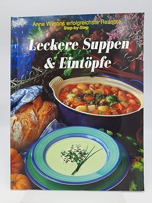 Leckere Suppen & Eintöpfe