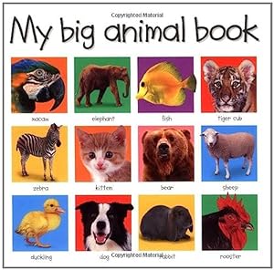 Image du vendeur pour My Big Animal Book (My Big Board Books) mis en vente par Reliant Bookstore