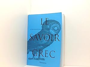 Image du vendeur pour Le Savoir grec: Dictionnaire critique mis en vente par Book Broker