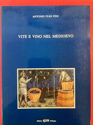 Bild des Verkufers fr Vite e Vino nel Medioevo. zum Verkauf von Plurabelle Books Ltd