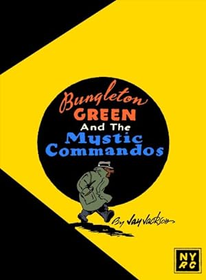 Seller image for Bungleton Green and the Mystic Commandos for sale by GreatBookPrices