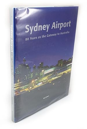 Sydney Airport 80 Years as the Gateway to Australia