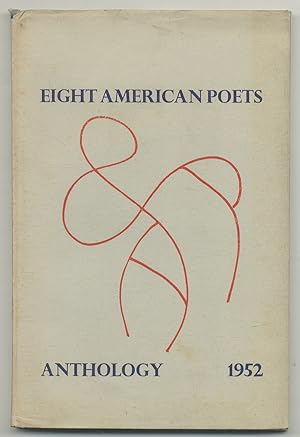 Bild des Verkufers fr Eight American Poets zum Verkauf von Between the Covers-Rare Books, Inc. ABAA