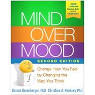 Seller image for Mind Over Mood, Second Edition Change How You Feel by Changing the Way You Think for sale by eCampus