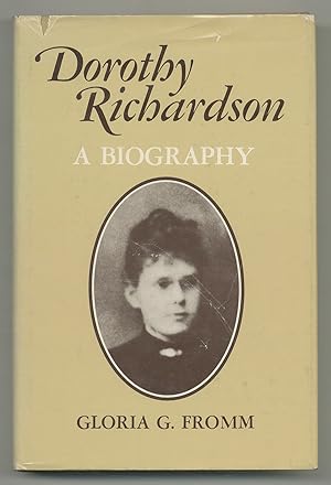 Bild des Verkufers fr Dorothy Richardson: A Biography zum Verkauf von Between the Covers-Rare Books, Inc. ABAA