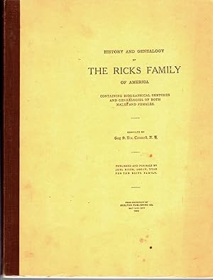 Seller image for History and genealogy of the Ricks family of America; Containing biographical sketches and genealogies of both males and females for sale by ABookLegacy, Mike and Carol Smith