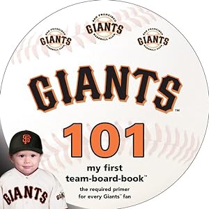 Bild des Verkufers fr San Francisco Giants 101 zum Verkauf von GreatBookPricesUK