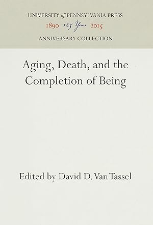 Imagen del vendedor de Aging, Death, and the Completion of Being a la venta por moluna